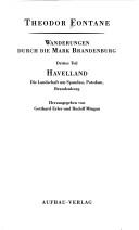Theodor Fontane, Gotthard Erler, Rudolf Mingau: Wanderungen durch die Mark Brandenburg, 8 Bde., Bd.3, Havelland (Hardcover, 1997, Aufbau-Verlag)
