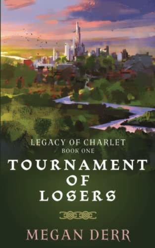 Megan Derr: Tournament of Losers (2019, Independently Published, Independently published)