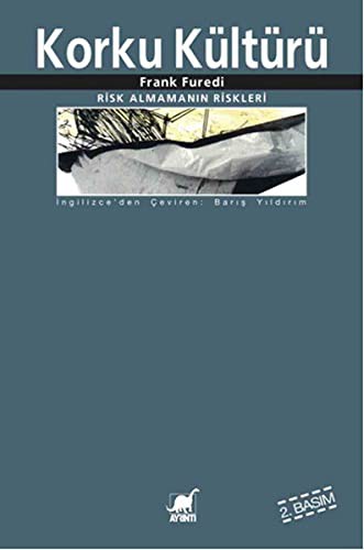 Frank Furedi: Korku Kulturu (Paperback, Ayrinti Yayinlari)