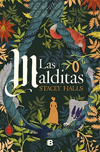 Stacey Halls, Inés Clavero Hernández;: Las malditas (Hardcover, B (Ediciones B))