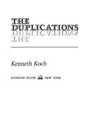 Kenneth Koch: The duplications (1977, Random House)