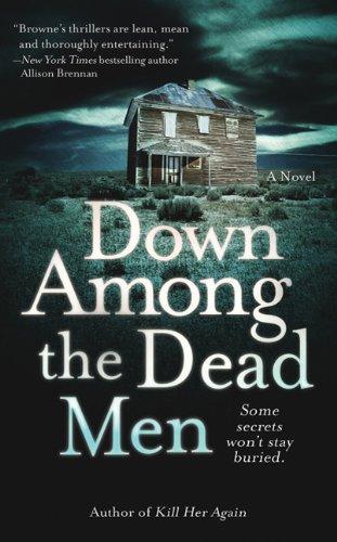Robert Gregory Browne: Down Among the Dead Men (Paperback, 2010, St. Martin's Paperbacks)