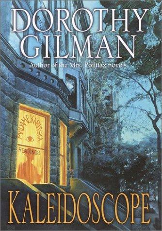 Dorothy Gilman: Kaleidoscope (2002, Ballantine Books)