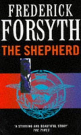 Frederick Forsyth: The Shepherd (1996, ARROW (RAND))