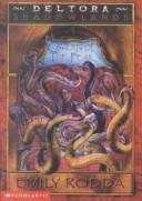 Emily Rodda: Cavern of the Fear (Deltora Shadowlands (Hardcover, 2002, Turtleback Books Distributed by Demco Media)