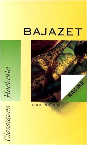 Jean Racine, Mireille Cornud-Peyron: Bajazet (Paperback, 1995, Hachette)
