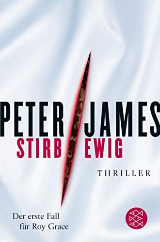James, Peter: Stirb ewig (Paperback, 2007, Fischer Taschenbuch Vlg.)
