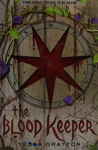 Tessa Gratton: The blood keeper (2012, Random House Books for Young Readers)