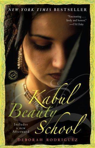 Deborah Rodriguez, Kristin Ohlson: Kabul Beauty School (2007)