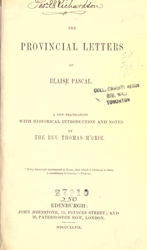 Blaise Pascal: The provincial letters of Blaise Pascal (1847, John Johnstone)