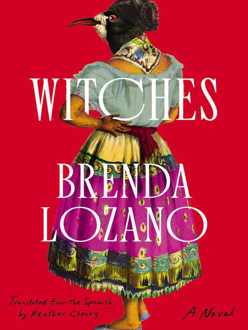 Heather Cleary, Brenda Lozano: Witches (2022, Catapult)