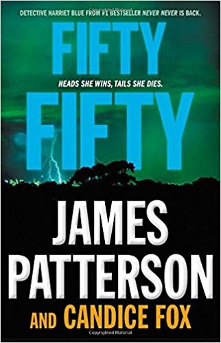 James Patterson, Candice Fox: Fifty Fifty (2018, Little, Brown and Company)