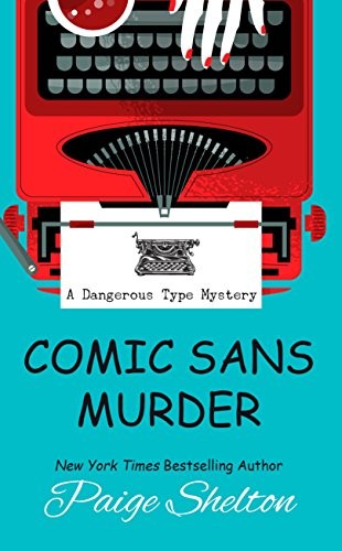 Paige Shelton: Comic Sans Murder (Paperback, Wheeler Publishing Large Print)