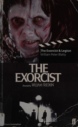 William Peter Blatty: The Exorcist & Legion (Paperback, 1998, Faber and Faber)