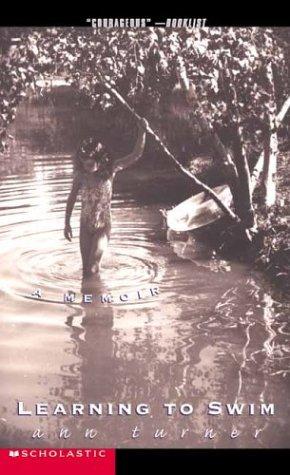 Ann Warren Turner: Learning to swim (2002, Scholastic Press)