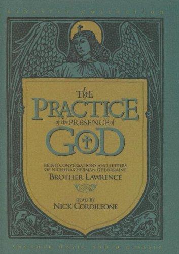 Brother Lawrence of the Resurrection: The Practice of the Presence of God (AudiobookFormat, 2004, Hovel Audio)