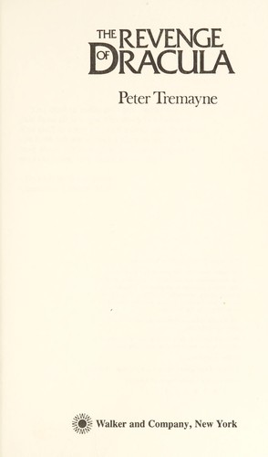 Peter Tremayne: The revenge of Dracula (1979, Walker)