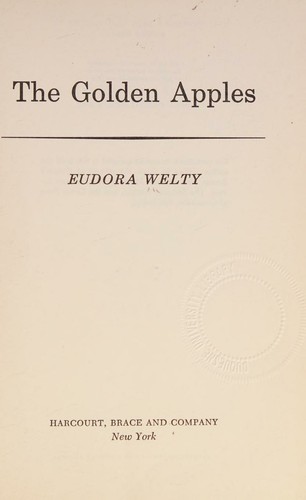 Eudora Welty: The golden apples