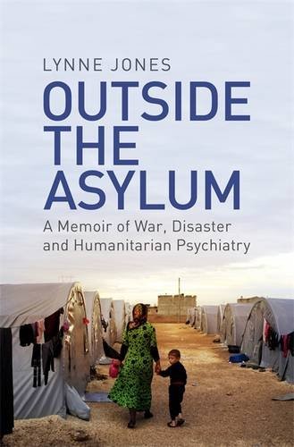 Lynne Jones: Outside the Asylum (Hardcover, 2018, Weidenfeld & Nicolson)