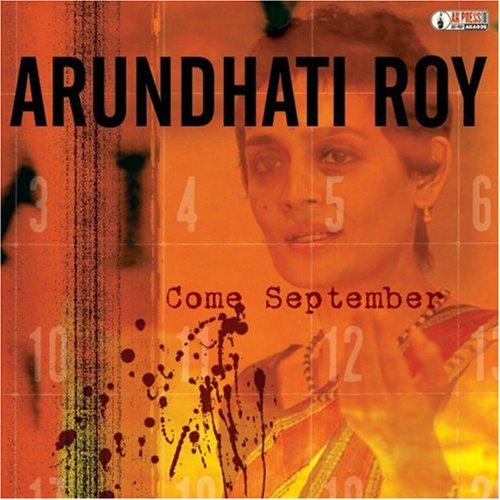 Arundhati Roy: Come September (AudiobookFormat, AK Press)