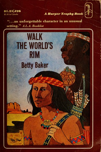 Betty Baker: Walk the World's Rim (Paperback, Trophy Pr)