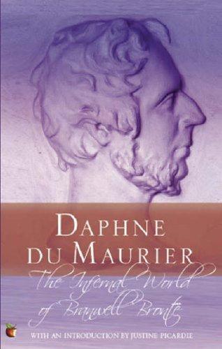 Daphne Du Maurier: The Infernal World of Branwell Bronte (Paperback, Virago Press)