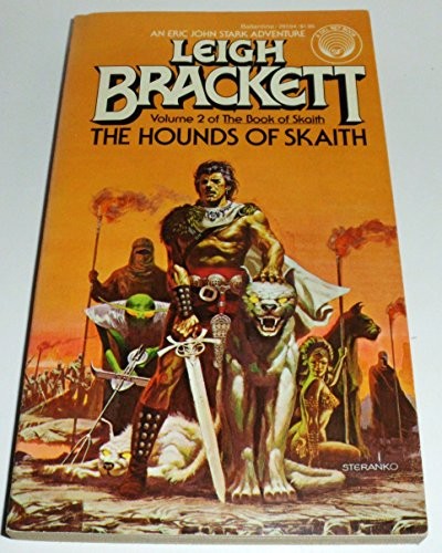Leigh Brackett: The Hounds of Skaith (Paperback, 1979, Del Rey)