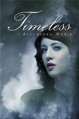 Alexandra Monir: Timeless (2012, Random House)