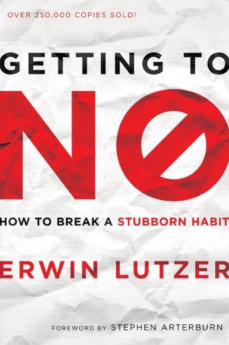 Erwin W. Lutzer: Getting to No (Paperback, David C. Cook Distribution, David C. Cook)