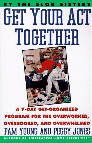 Young, Pam: Get your act together (1993, HarperPerennial)