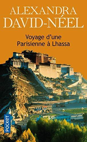 Alexandra David-Néel: Voyage d'une Parisienne à Lhassa (French language, 2008, Presses Pocket)