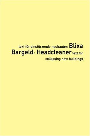 Blixa Bargeld: Headcleaner (German language, 1997, Die Gestalten Verlag)