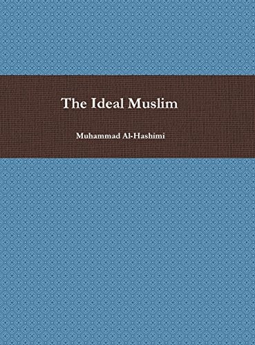 Muhammad Al-Hashimi, Ibn Kathir: The Ideal Muslim (Hardcover, 2018, el-farouq.org)