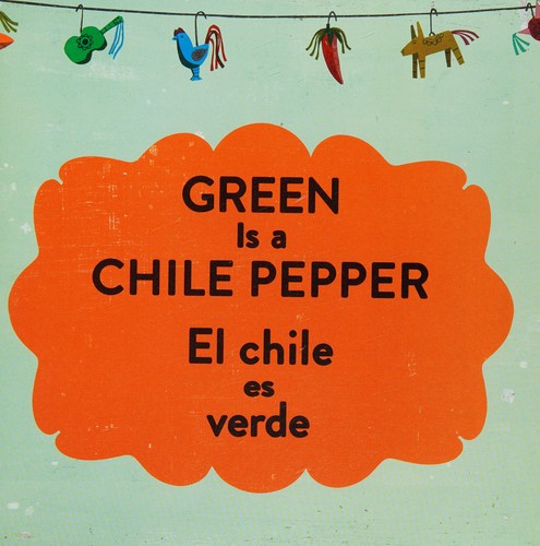 Roseanne Thong: Green is a chile pepper (2015, Scholastic Inc.)