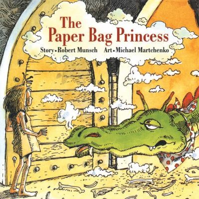 Robert N Munsch, Michael Martchenko: Paper Bag Princess (2009, Annick Press, Limited)