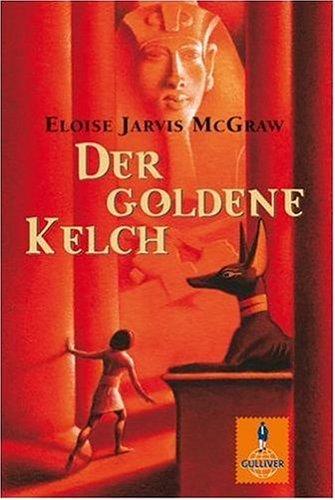 Eloise Jarvis McGraw: Der goldene Kelch (Paperback, 2002, Beltz)