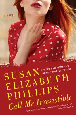 Susan Elizabeth Phillips: Call Me Irresistible (2011, HarperCollins)