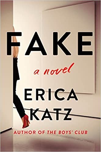 Erica Katz: Fake (2022, Harper & Row Limited)