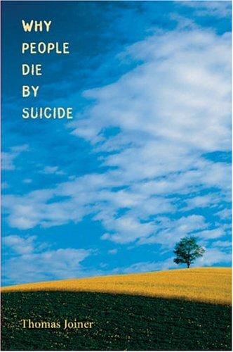 Thomas E. Joiner: Why people die by suicide (2005, Harvard University Press)