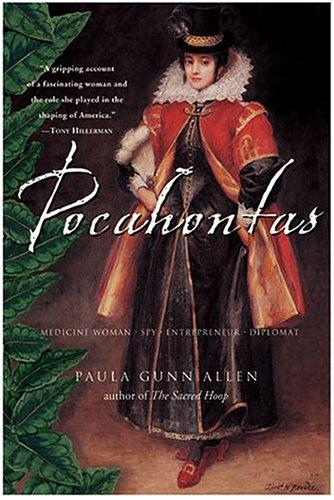 Paula Gunn Allen: Pocahontas (2004, HarperOne)