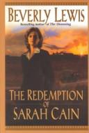 Beverly Lewis: The redemption of Sarah Cain (2001, Thorndike Press)
