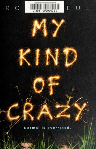 Robin Reul: My kind of crazy (2016, Sourcebooks, Incorporated)