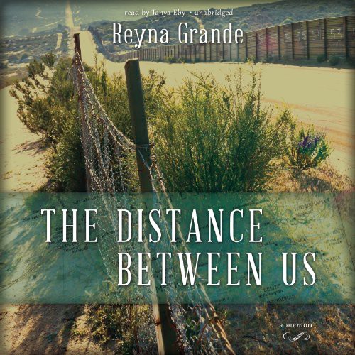 Reyna Grande: The Distance Between Us (AudiobookFormat, 2013, AudioGO)