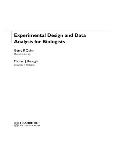 G. P. Quinn: Experimental design and data analysis for biologists (2003, Cambridge University Press)