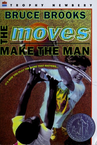 Bruce Brooks: The moves make the man (Paperback, 1987, HarperTrophy)