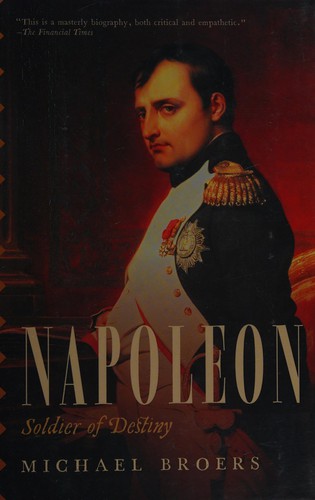 Michael Broers: Napoleon (2015, Pegasus Books LLC)
