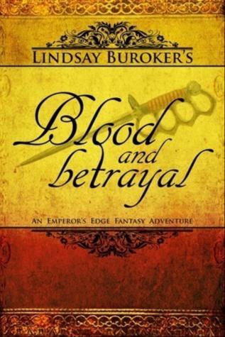 Lindsay Buroker: Blood and Betrayal (2012)