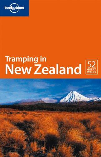 Jim Dufresne: Lonely Planet Tramping in New Zealand (Paperback, Lonely Planet Publications)