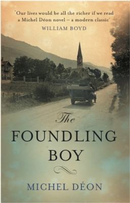 Michel De: The Foundling Boy (2013, Gallic Books)