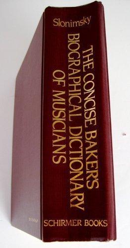 Nicolas Slonimsky: The Concise Baker's Biographical Dictionary of Musicians (1988)
